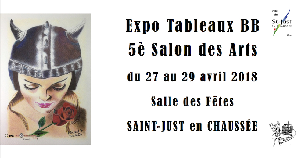Affiche 5ème salon des arts de Saint-Just en Chaussée où l'artiste BB y exposera plusieurs tableaux.